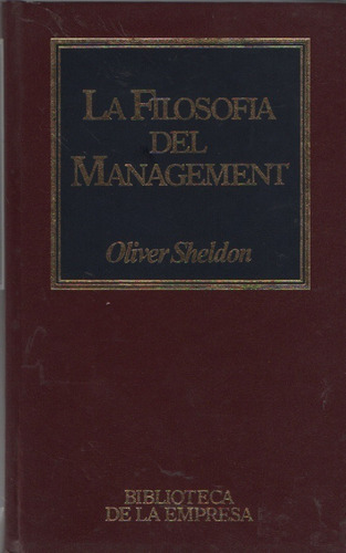 La Filosofia Del Management Oliver Sheldon 