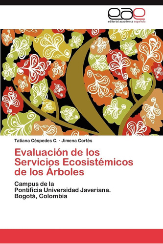 Libro Evaluación De Los Servicios Ecosistémicos De Los  Lcm3
