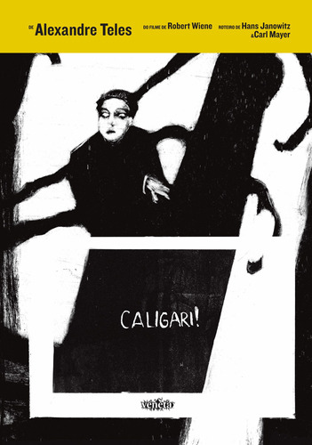 Caligari!, de Teles, Alexandre. Editora Campos Ltda, capa mole em português, 2017