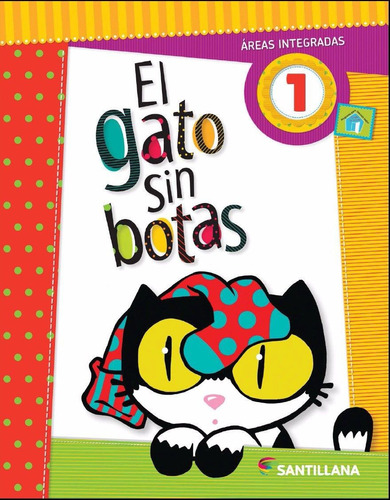 Libro: Gato Sin Botas 1 / Santillana