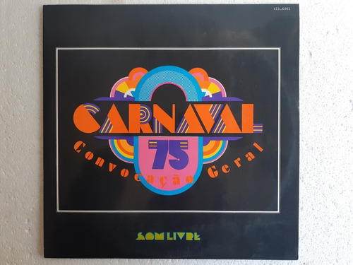 Disco Lp Carnaval 75 / Convocação Geral / Som Livre