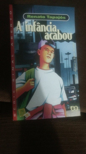 Livro A Infância Acabou- Livro Do Professor