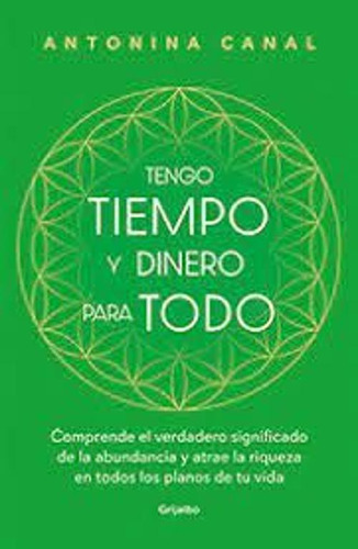 Libro Tengo Tiempo Y Dinero Para Todo