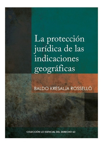 La Protección Jurídica De Las Indicaciones Geográficas