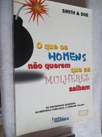 * Livro - O Que Os Homens Não Querem Que As Mulheres Saibam