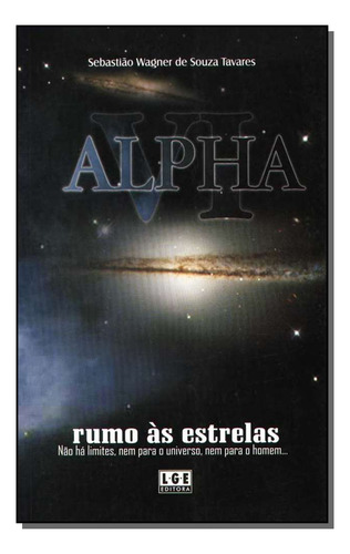 Libro Alpha Vi Rumo As Estrelas De Tavares Sebastiao W De So