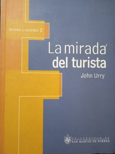 Libro Fisico La Mirada Del Turista (sociología) / John Urry