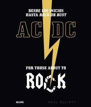 Ac/dc : For Those About To Rock - Eliot Paul