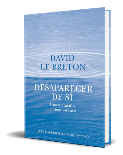 Libro Desaparecer De Sí Una Tentación Contemporánea Original