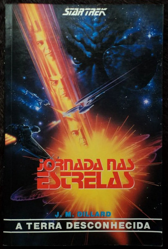 Star Trek - A Terra Desconhecida - J M Dillard Portugues