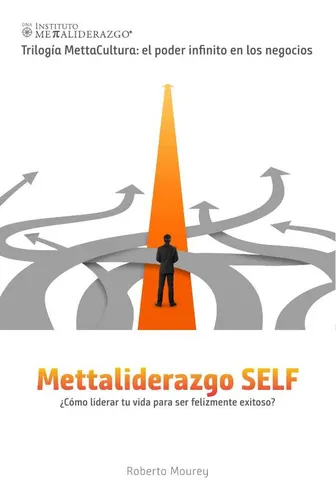 Mettaliderazgo Self, De Roberto Mourey
