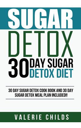 Libro Sugar Detox: 30 Day Sugar Detox Diet - Bonus! 30 Da...