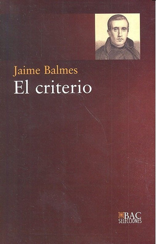 El Criterio - Jaime Balmes