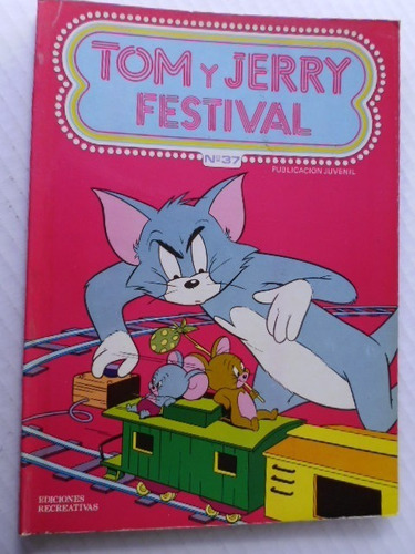 Festival De Tom Y Jerry Nro. 37 España  Comic En Físico