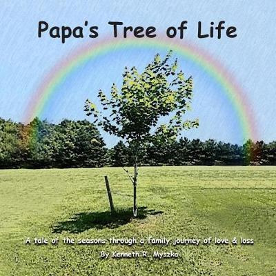 Libro Papa's Tree Of Life : A Tale Of The Seasons Through...