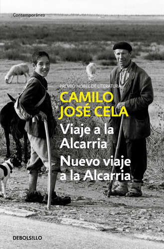 Viaje A La Alcarria Seguido De Nuevo Viaje A La Alcarria, De Cela, Camilo Jose. Editorial Debolsillo, Tapa Blanda En Español