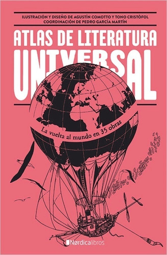 Libro Atlas De Literatura Universal La Vuelta Al Mundo En 3