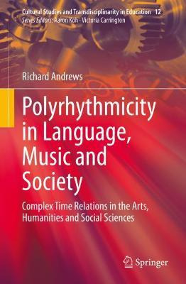 Libro Polyrhythmicity In Language, Music And Society : Co...