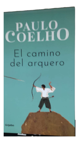 El Camino Del Arquero