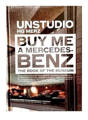 Buy Me A Mercedes-benz Unstudio 