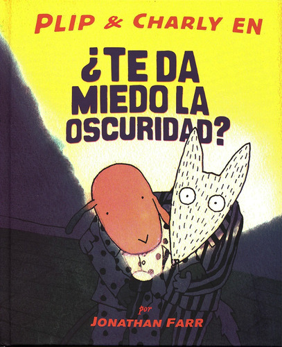 ¿te Da Miedo La Oscuridad? - Jonathan Farr