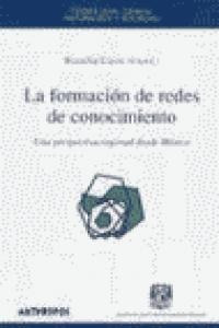 Libro La Formaciã³n De Redes De Conocimiento - Casas Guer...