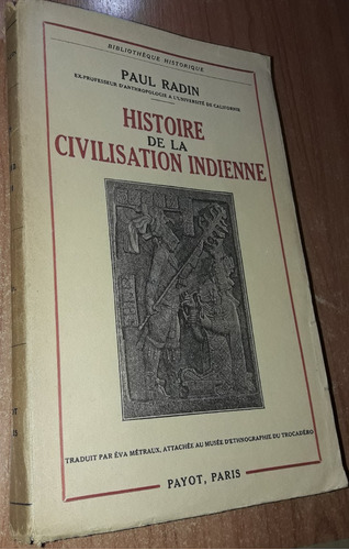 Histoire De La Civilisation Indienne  Paul Radin  Frances
