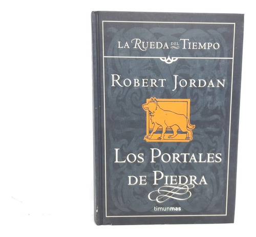 La Rueda Del Tiempo - Los Portales De Piedra 7