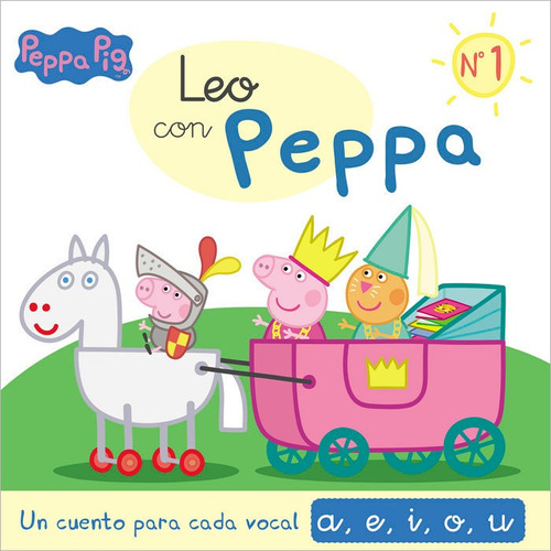 Un Cuento Para Cada Vocal A E I O U Leo Con Peppa Pig 1 -...