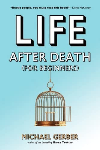 Life After Death For Beginners, De Gerber, Michael Allen. Editorial Michael Gerber, Tapa Blanda En Inglés