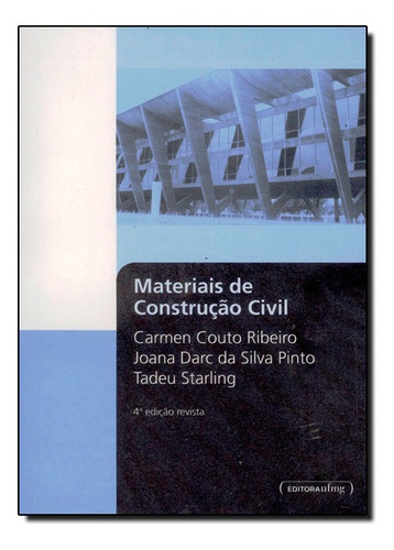 Materiais de construção civil, de Carmen Couto Ribeiro. Editorial UFMG, tapa mole en português