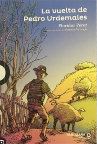 Libro Escolares  La Vuelta De Pedro Urdemares Floridor Pérez