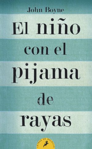 Libro El Niño Con El Pijama De Rayas (bol)