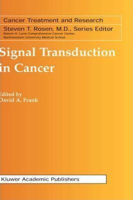 Signal Transduction In Cancer - David A. Frank (hardback)