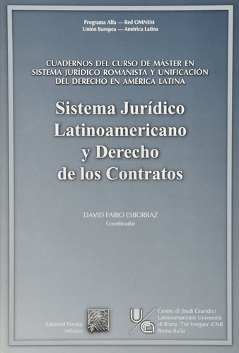 Sistema Juridico Latinoamericano Y Derecho De Los Contratos, De David Fabio Esborraz. Editorial Porrúa México, Tapa Blanda En Español, 2006