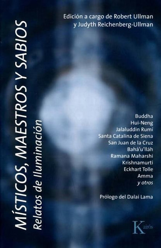 Misticos , Maestros Y Sabios . Relatos De Iluminacion, De Ullman Robert. Editorial Kairos, Tapa Blanda En Español, 2009