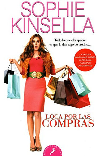 Libro Loca Por Las Compras De Kinsella Sophie Pseudónimo  Gr