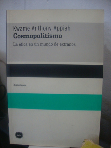 Cosmopolitismo - Kwame Anthony Appiah