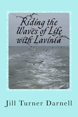 Libro Riding The Waves Of Life With Lavinia - Darnell, Ji...