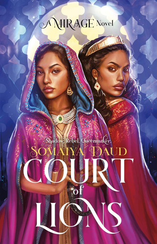 Court Of Lions (mirage Series, 2), De Daud, Somaiya. Editorial Flatiron Books, Tapa Blanda En Inglés