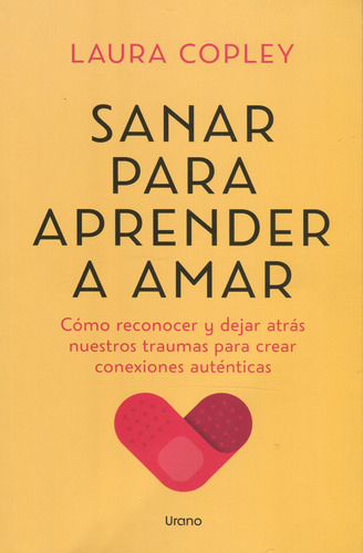 Sanar Para Aprender A Amar - Laura Copley