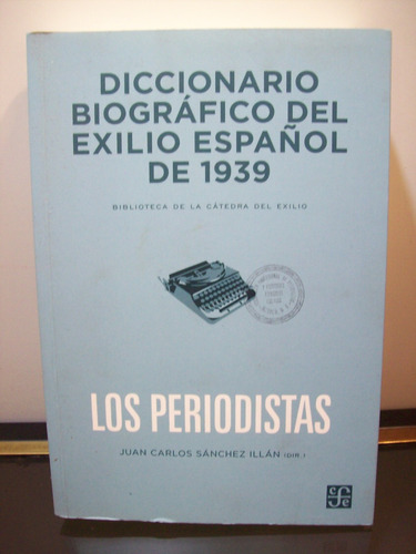 Adp Diccionario Biografico Del Exilio Español De 1939 