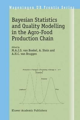 Bayesian Statistics And Quality Modelling In The Agro-foo...