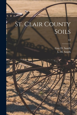 Libro St. Clair County Soils; 63 - Smith, Guy D. (guy Don...