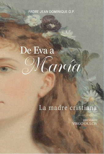 De Eva A María P. Jean Domique O.p.