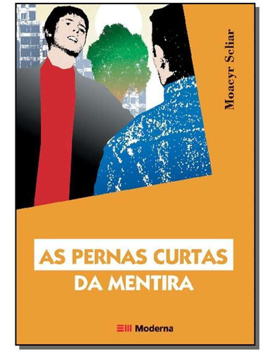 Pernas Curtas Da Mentira