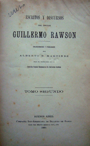 Escritos Y Discursos Del Guillermo Rawson 1891 47n 247