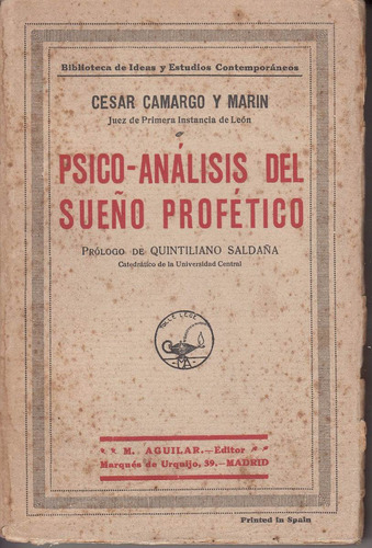 1929 Psicoanalisis Del Sueño Profetico Cesar Camargo Y Marin