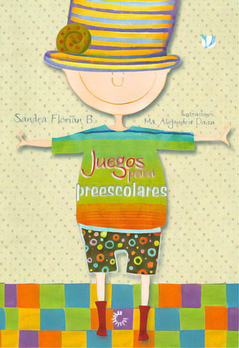 Juegos para preescolares: Juegos para preescolares, de Varios autores. Serie 9582010621, vol. 1. Editorial Cooperativa Editorial Magisterio, tapa blanda, edición 2012 en español, 2012