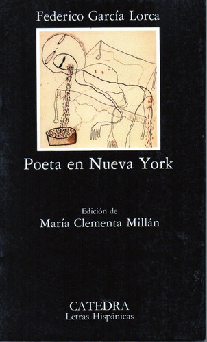 Poeta En Nueva York - Garcia Lorca - Catedra